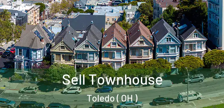  Sell Townhouse Toledo ( OH )